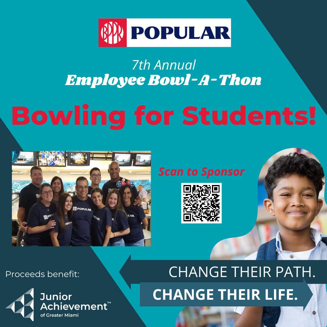 Support Junior Achievement of Greater Miami through Popular Bank's 7th Annual Employee Bowl-A-Thon!