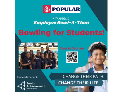 Support Junior Achievement of Greater Miami through Popular Bank's 7th Annual Employee Bowl-A-Thon!